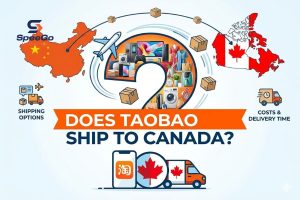 Does Taobao Ship to Canada?
